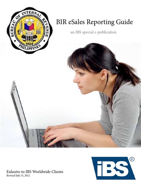 Bir Esales Reporting Guide: An Ibs Special E.